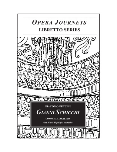 Gianni Schicchi (Opera Journeys Libretto Series)