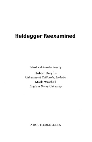 Heidegger Reexamined, Volume 2: Truth, Realism, and the History of Being