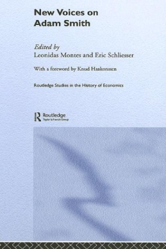 New Voices on Adam Smith (Routledge Studies in the History of Economics)
