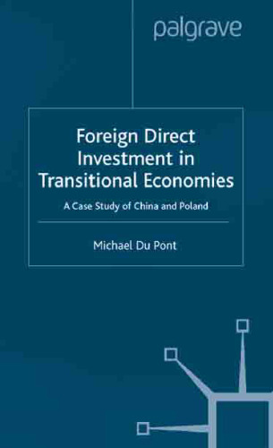 Foreign Direct Investment in Transitional Economies: A Case Study of China and Poland