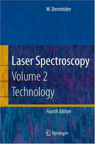 Laser Spectroscopy: Vol. 2 Experimental Techniques
