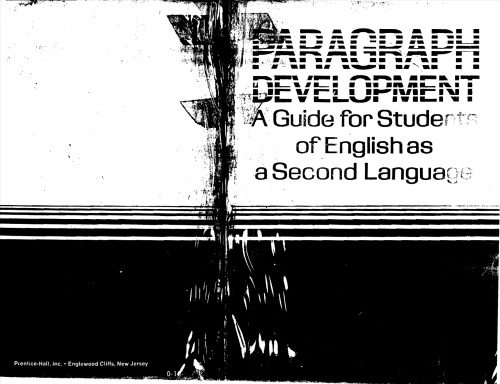 Paragraph Development: A Guide for Students of English