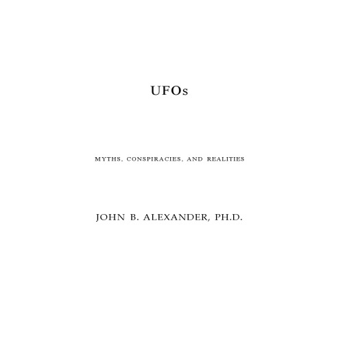 UFOs: Myths, Conspiracies, and Realities