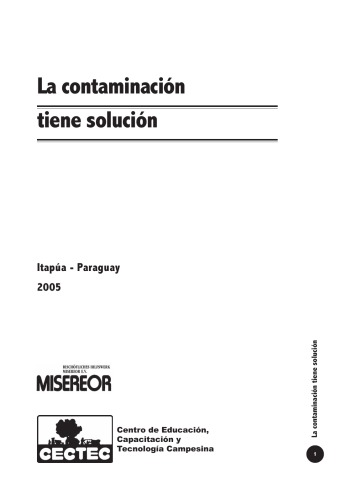 La Contaminacion Tiene Solucion (Spanish)