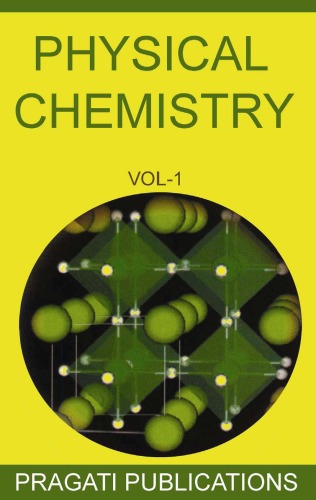 Physical Chemistry, Volume 1