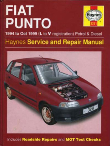 Fiat Punto (1994-1999 L to V Registration Petrol & Diesel) Service and Repair Manual (Haynes Manuals)