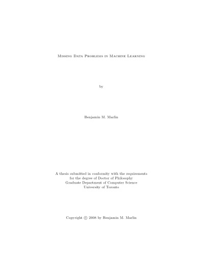 Missing Data Problems in Machine Learning