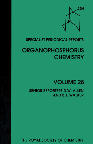 Organophosphorus Chemistry (SPR Organophosphorus Chemistry (RSC)) (Vol 28)