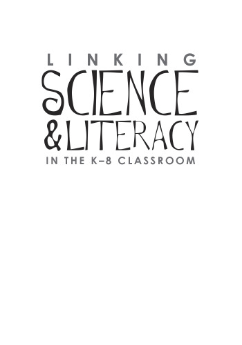 Linking Science & Literacy in the K-8 Classroom