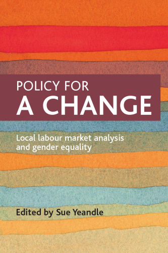 Policy for a change: Local Labour Market Analysis and Gender Equality