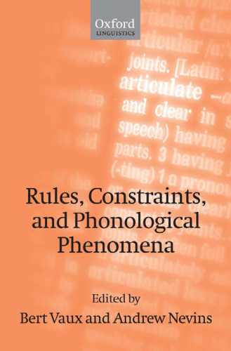 Rules, Constraints, and Phonological Phenomena