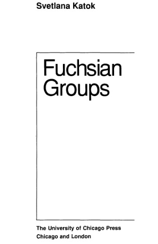 Fuchsian Groups (Chicago Lectures in Mathematics)