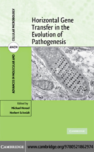 Horizontal Gene Transfer in the Evolution of Pathogenesis (Advances in Molecular and Cellular Microbiology)