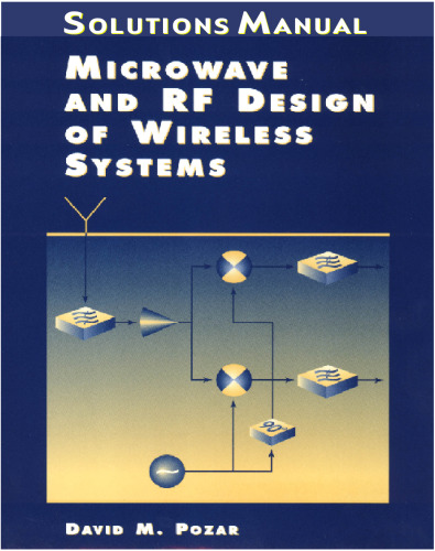 Microwave and Rf Design of Wireless Systems