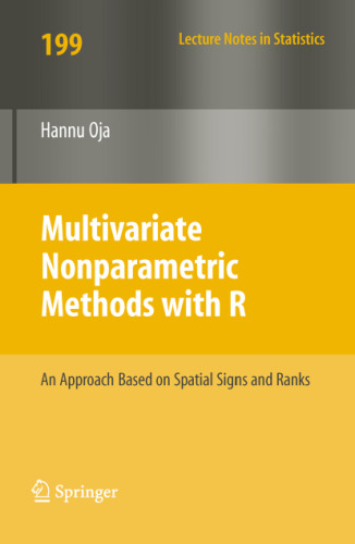 Multivariate Nonparametric Methods with R: An approach based on spatial signs and ranks