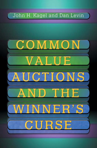 Common Value Auctions and the Winner's Curse