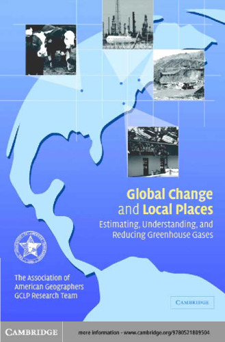 Global Change and Local Places: Estimating, Understanding, and Reducing Greenhouse Gases