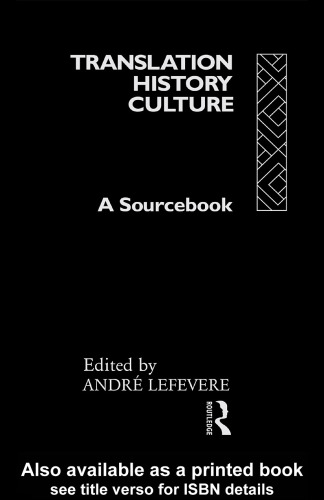 Translation History Culture: A Sourcebook (Translation Studies)