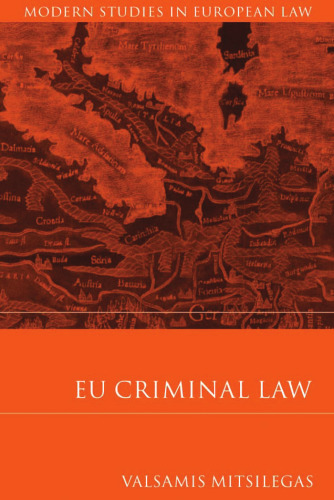 EU Criminal Law (Modern Studies in European Law)