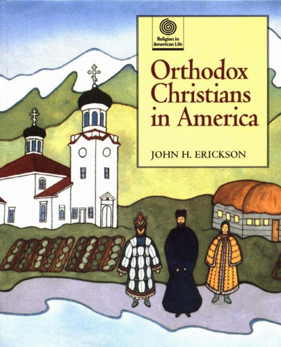 Orthodox Christians in America (Religion in American Life)