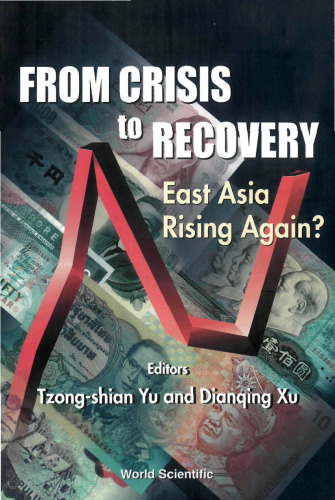 From Crisis to Recovery: East Asia Rising Again?