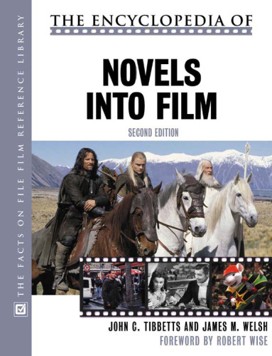 The Encyclopedia of Novels into Film (Facts on File Film Reference Library)