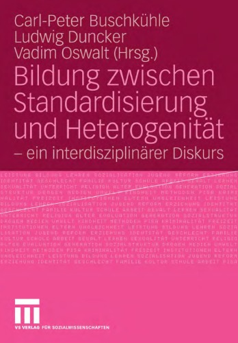 Bildung zwischen Standardisierung und Heterogenitat: - ein interdisziplinarer Diskurs