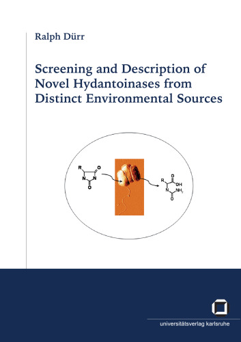 Screening and description of novel hydantoinases from distinct environmental sources