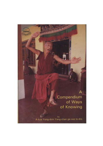 A Compendium of Ways of Knowing: A Clear Mirror of what should be Accepted and Rejected