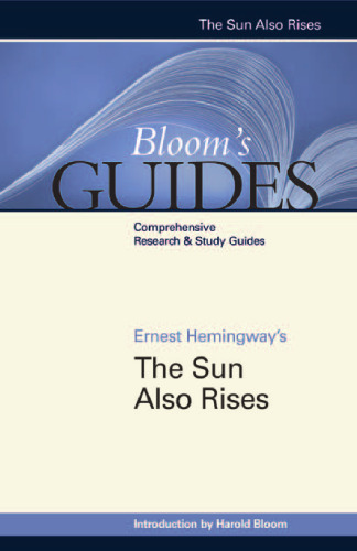 Ernest Hemingway's The Sun Also Rises (Bloom's Guides)