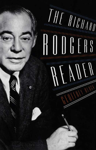 The Richard Rodgers Reader (Readers on American Musicians)