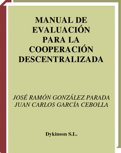 Manual de evaluacion para la cooperacion descentralizada (Spanish Edition)