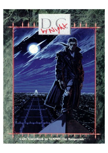 D.C. by Night (A City Sourcebook for Vampire: The Masquerade)