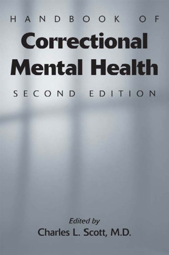 Handbook of Correctional Mental Health, Second Edition