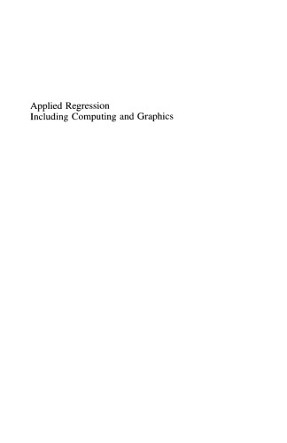 Applied Regression Including Computing and Graphics (Wiley Series in Probability and Statistics)