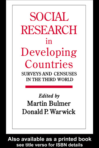 Social Research In Developing Countries: Surveys And Censuses In The Third World