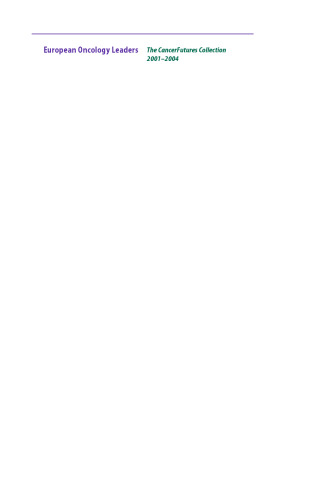 European Oncology Leaders: The CancerFutures Collection 2001-2004