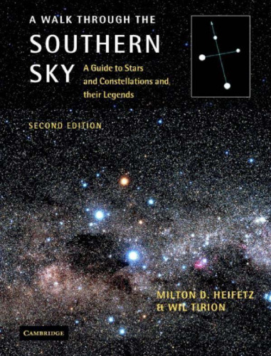 A Walk through the Southern Sky: A Guide to Stars and Constellations and their Legends, Second edition