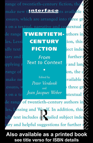 Twentieth Century Fiction: From Text to Context (Interface)