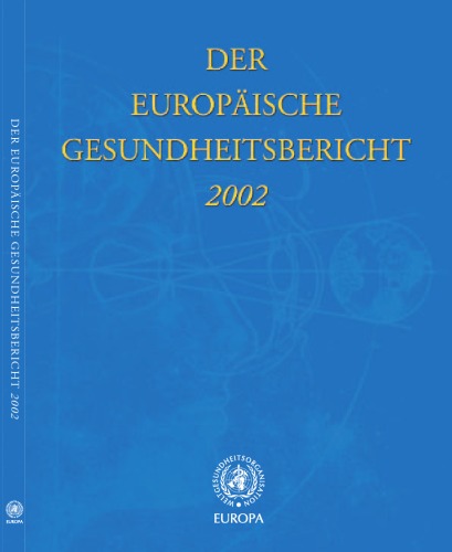 Der europaische Gesundheitsbericht 2002