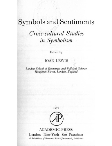 Symbols and Sentiments: Cross-cultural Studies in Symbolism