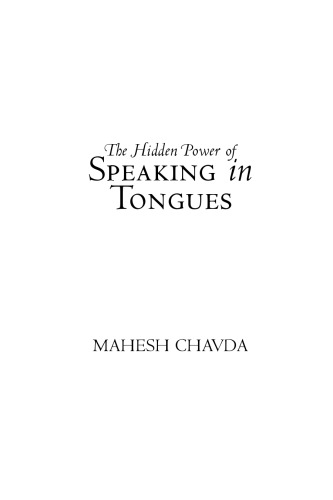 Hidden Power of Speaking in Tongues