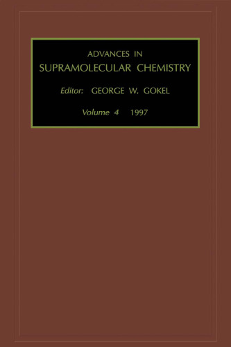 Advances in Supramolecular Chemistry, Volume 4 (Advances in Supramolecular Chemistry)