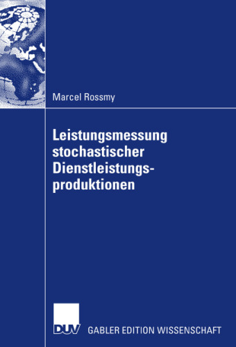 Leistungsmessung stochastischer Dienstleistungsproduktionen