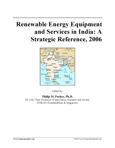 Renewable Energy Equipment and Services in India: A Strategic Reference, 2006