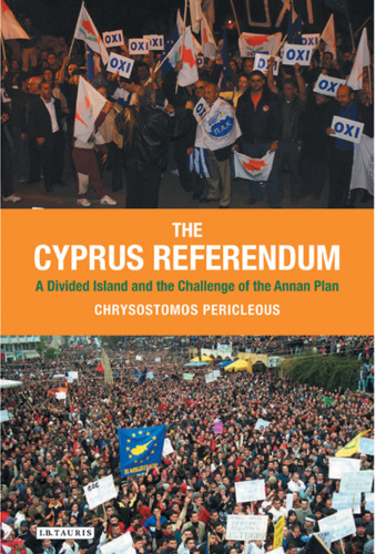 The Cyprus Referendum: A Divided Island and the Challenge of the Annan Plan