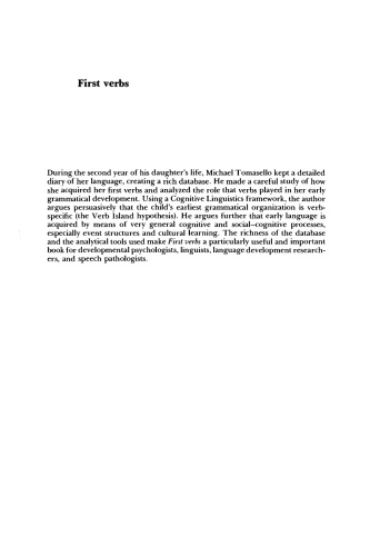 First Verbs: A Case Study of Early Grammatical Development