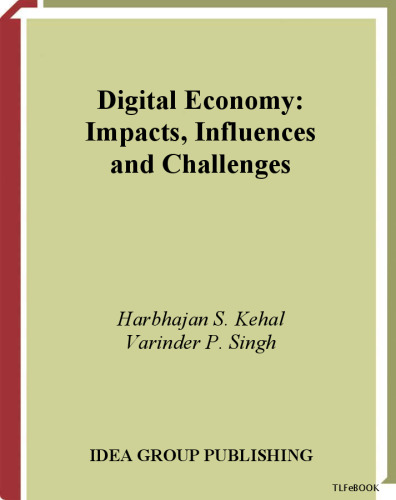 Digital Economy: Impacts, Influences and Challenges