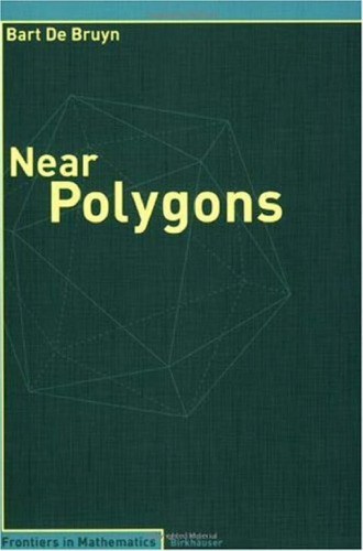 Near Polygons (Frontiers in Mathematics)