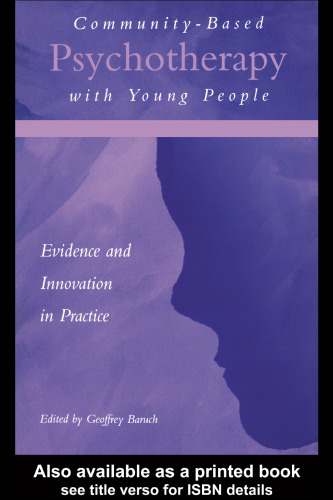 Community Based Psychotherapy with Young People: Evidence and Innovation in Practice